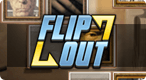 Flip Out Flip Out