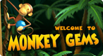 Monkey Gems